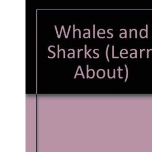 Whales and Sharks (Learn About)