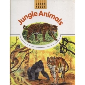 Jungle Animals (Learn About S.)