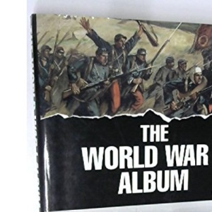 The World War 1 Album