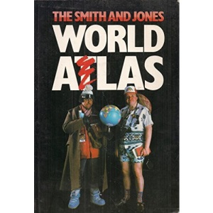 The Smith and Jones World Atlas