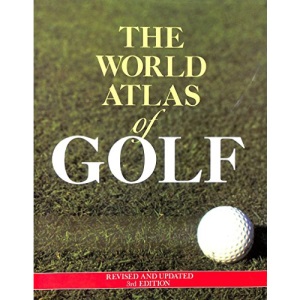 The World Atlas of Golf