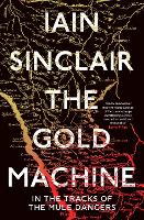 The Gold Machine