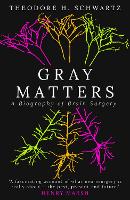Gray Matters