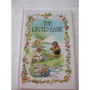 The River Bank (The wind in the willows library)