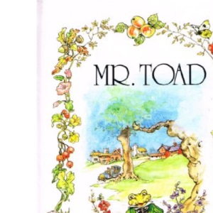 Mr. Toad (The wind in the willows library)