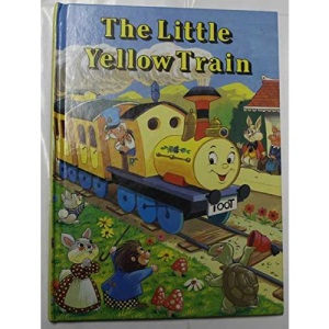 The Little Yellow Train (Rainbow colour series)