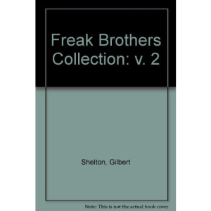 Freak Brothers Collection: v. 2