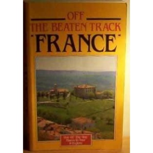 France (Off the Beaten Track S.)