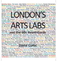 London's Arts Labs and the 60s Avant-Garde