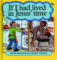 If I Had Lived in Jesus' Time