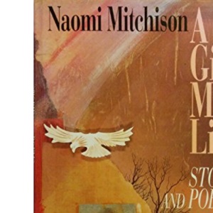 A Girl Must Live: Stories and Poems