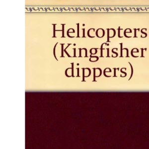 Helicopters (Kingfisher dippers)