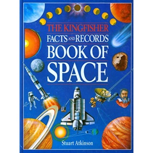 The Kingfisher Facts and Records Book of Space (Facts & records)