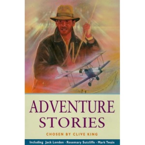 Adventure Stories (Kingfisher Story Library)