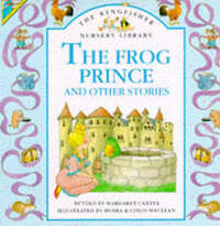 "The Frog Prince (Kingfisher Nursery Library S.)