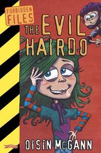 The Evil Hairdo (Forbidden Files)