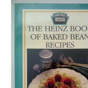 The Heinz Book of Baked Bean Recipes