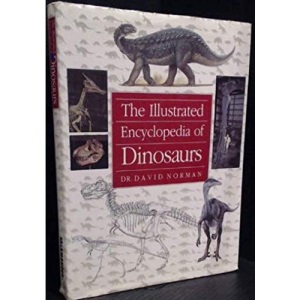 The Illustrated Encyclopaedia of Dinosaurs