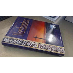 The Kingdom of Northumbria, A.D.350-1100 (History)