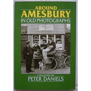 Around Amesbury in Old Photographs (Britain in Old Photographs)
