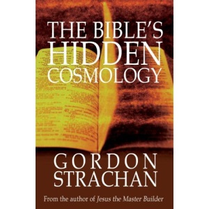 The Bible's Hidden Cosmology