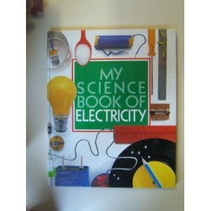 My Science Book of Electricity Hb (My Science Books)