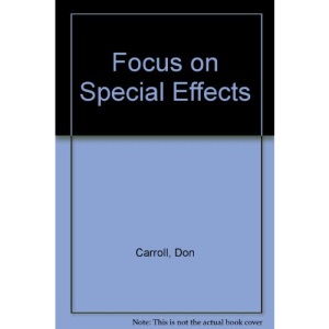 Focus on Special Effects