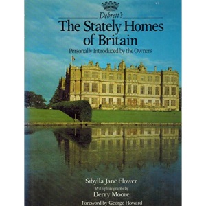 Debrett's the Stately Homes of Britain: Personally Introduced by the Owners