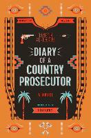 Diary of a Country Prosecutor