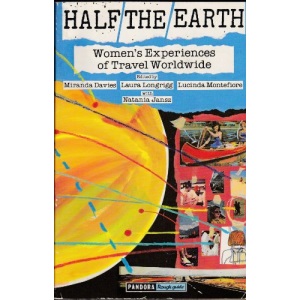 Half the Earth: Women's Experience of Travel Worldwide