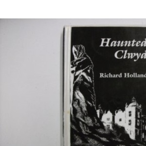 Haunted Clwyd