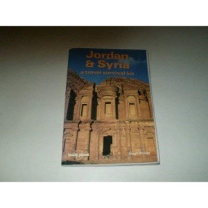 Jordan and Syria: A Travel Survival Kit