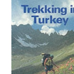 Trekking in Turkey (Lonely Planet Walking Guides)