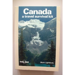 Canada: A Travel Survival Kit (Lonely Planet)