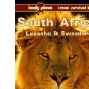 South Africa, Lesotho and Swaziland (Lonely Planet Travel Survival Kit)