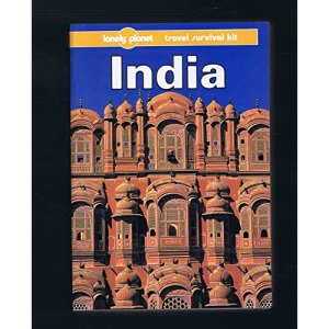 India (Lonely Planet Travel Survival Kit)