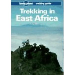 Trekking in East Africa (Lonely Planet Walking Guides)