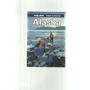 Alaska (Lonely Planet Travel Survival Kit)
