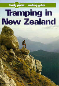 Tramping in New Zealand (Lonely Planet Walking Guides)