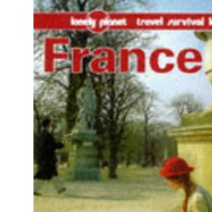 France (Lonely Planet Travel Survival Kit)