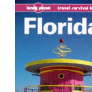 Florida (Lonely Planet Travel Survival Kit)