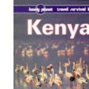 Kenya (Lonely Planet Travel Survival Kit)
