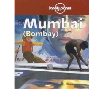Mumbai (Bombay) (Lonely Planet Regional Guides)