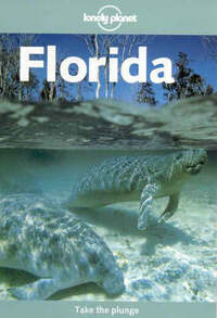 Florida (Lonely Planet Regional Guides)
