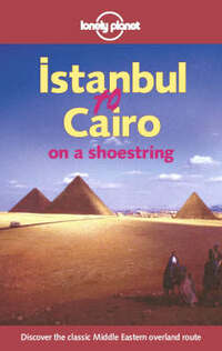 Istanbul to Cairo on a Shoestring (Lonely Planet Shoestring Guides)