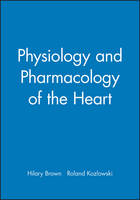 Physiology and Pharmacology of the Heart