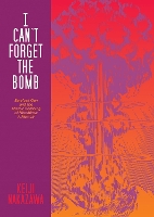 I Can't Forget The Bomb