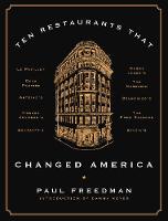 Ten Restaurants That Changed America