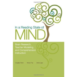 In a Reading State of Mind: Brain Research, Teacher Modeling, and Comprehension Instruction