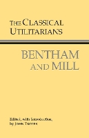 The Classical Utilitarians